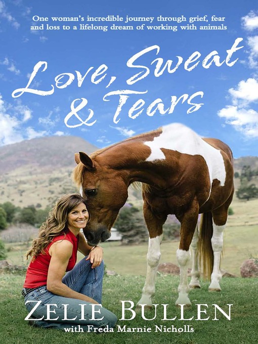 Title details for Love, Sweat and Tears by Zelie Bullen - Available